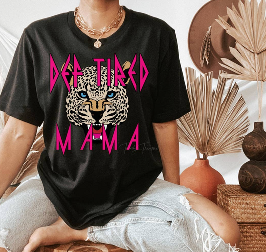 Def Tired Mama Tiger Tee